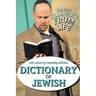 Dictionary of Jewish- Frum Life Humor