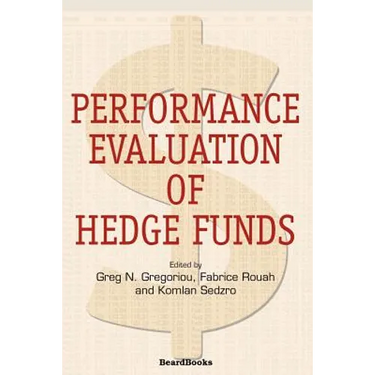 Performance Evaluation of Hedge Funds