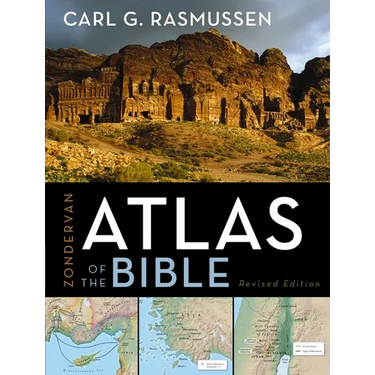 Zondervan Atlas of the Bible: Revised Edition, Full-Color Maps, Photos, Graphics, and More