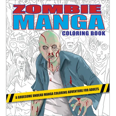 Zombie Manga Coloring Book: A Gruesome Undead Manga Coloring Adventure for Adults