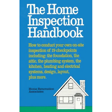 The Home Inspection Handbook