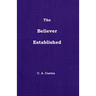 The Believer Established