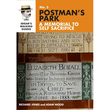 Edgar's Guide to Postman's Park