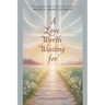 A Love Worth Waiting For