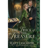 The Trick of the Treasure: A Victorian Historical Romance Mystery