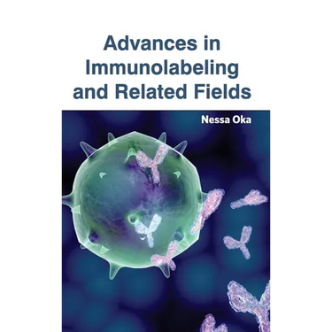 Advances in Immunolabeling and Related Fields