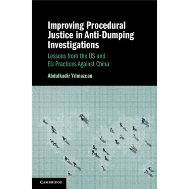Improving Procedural Justice in Anti-Dumping Investigations