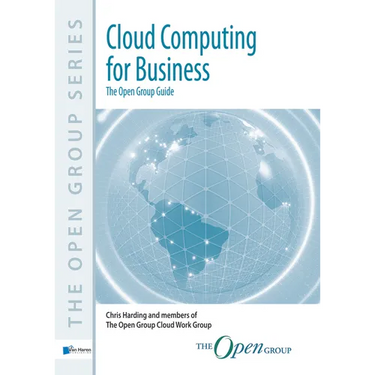 Cloud Computing for Business: The Open Group Guide