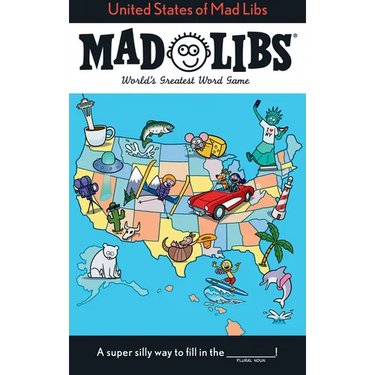 United States of Mad Libs: World's Greatest Word Game