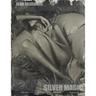 Silver magic: Art album of 107 Art nude, portrait and fashion photos by world famous photographer Igor Vasiliadis. The images are ma
