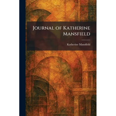Journal of Katherine Mansfield