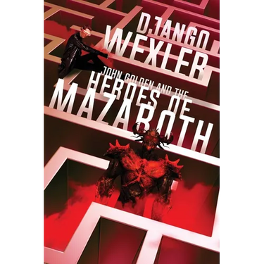 John Golden and the Heroes of Mazaroth