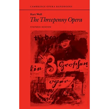 Kurt Weill: The Threepenny Opera