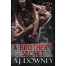 A Brother's Secret: The Sacred Brotherhood Book V