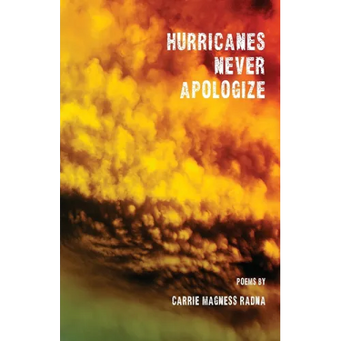 Hurricanes Never Apologize