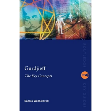 Gurdjieff: The Key Concepts