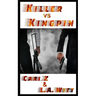 Killer vs. Kingpin