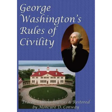 George Washington's Rules of Civility