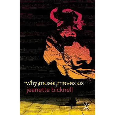 Why Music Moves Us