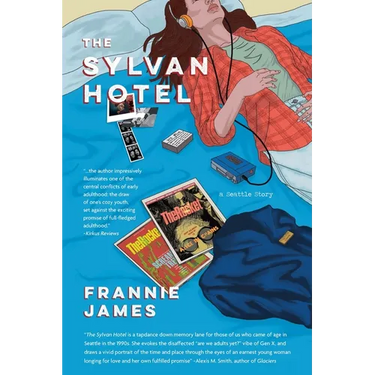The Sylvan Hotel: a Seattle story