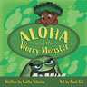 Aloha and the Worry Monster