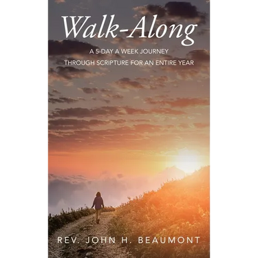 Walk-Along: A 5-Day a Week Journey through Scripture for an Entire Year