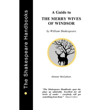 A Guide to The Merry Wives of Windsor