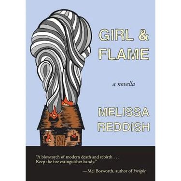Girl & Flame: A Novella