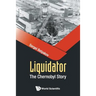 Liquidator: The Chernobyl Story