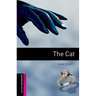 Oxford Bookworms Library: Starter Level: The Cat: Oxford Bookworms Library: Starter Level: The Cat