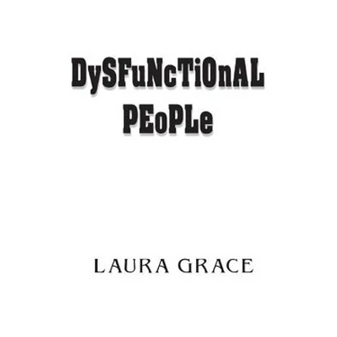 Dysfunctional People