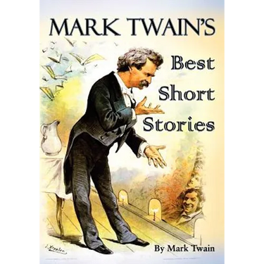Mark Twain's Best Short Stories