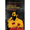 Keeping Up the Good Fight: From the Emergency to the Present Day