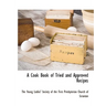 A Cook Book of Tried and Approved Recipes