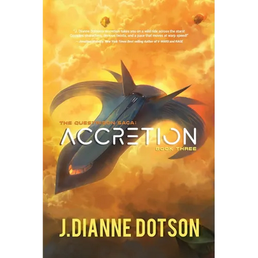 Accretion: The Questrison Saga: Book Three