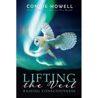 Lifting the Veil: Raising Consciousness