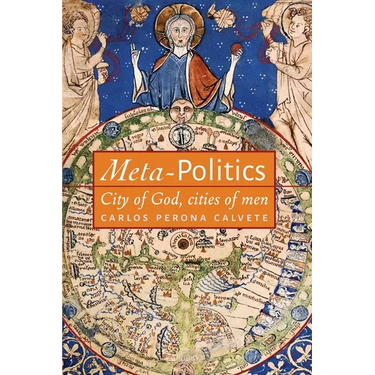 Meta-Politics: City of God, cities of men