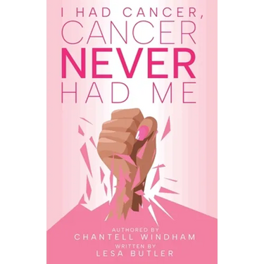 I Had Cancer, Cancer Never Had Me