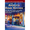 The Angelica Home Kitchen: Recipes and Rabble Rousings from an Organic Vegan Restaurant (Latest Edition)