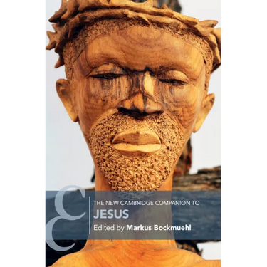 The New Cambridge Companion to Jesus