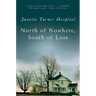 North of Nowhere, South of Loss: Stories