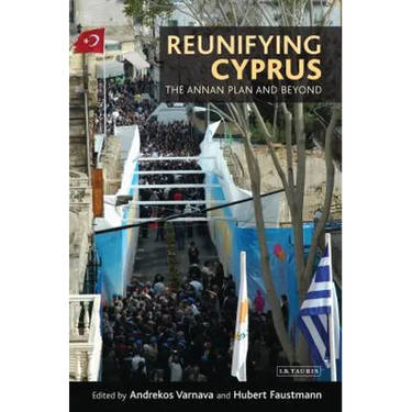 Reunifying Cyprus: The Annan Plan and Beyond