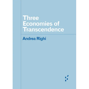 Three Economies of Transcendence