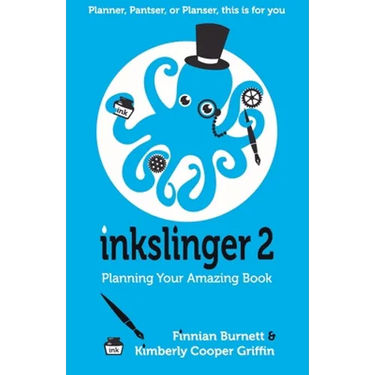 Inkslinger 2 Planning Your Amazing Book