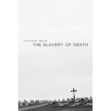 The Slavery of Death