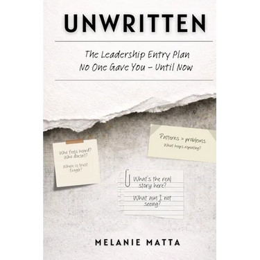 Unwritten: The Leadership Entry Plan No One Gave You- Until Now