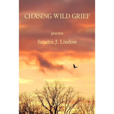 Chasing Wild Grief
