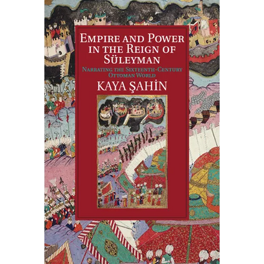 Empire and Power in the Reign of Süleyman