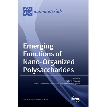 Emerging Functions of Nano-Organized Polysaccharides