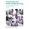 Community and Public Health Nursing, Second Edition